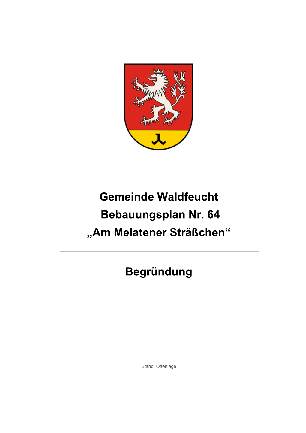 Gemeinde Waldfeucht Bebauungsplan Nr. 64 „Am