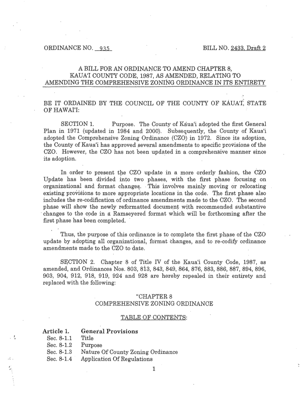 ORDINANCE NO. 93,5 BILL NO. 2433. Draft 2 a BILL for an ORDINANCE to AMEND CHAPTER 8, KAUA'i COUNTY CODE, 1987, AS AMENDED, RELA