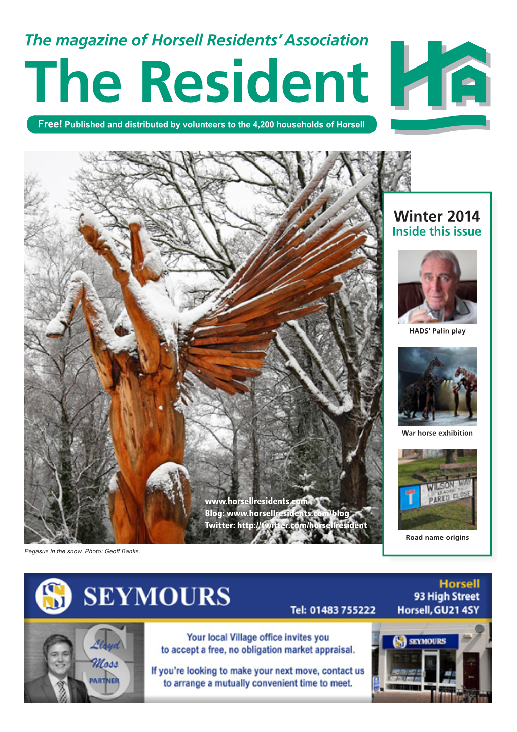 The Resident Free! Published and Distributed by Volunteers to the 4,200 Households of Horsell