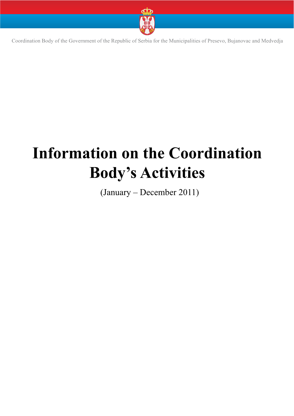 Information on the Coordination Body's Activities