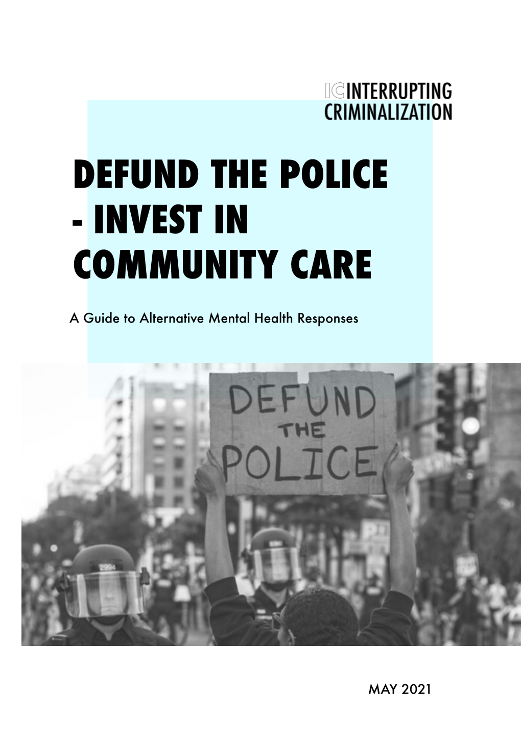 Defund the Police - Invest in Community Care