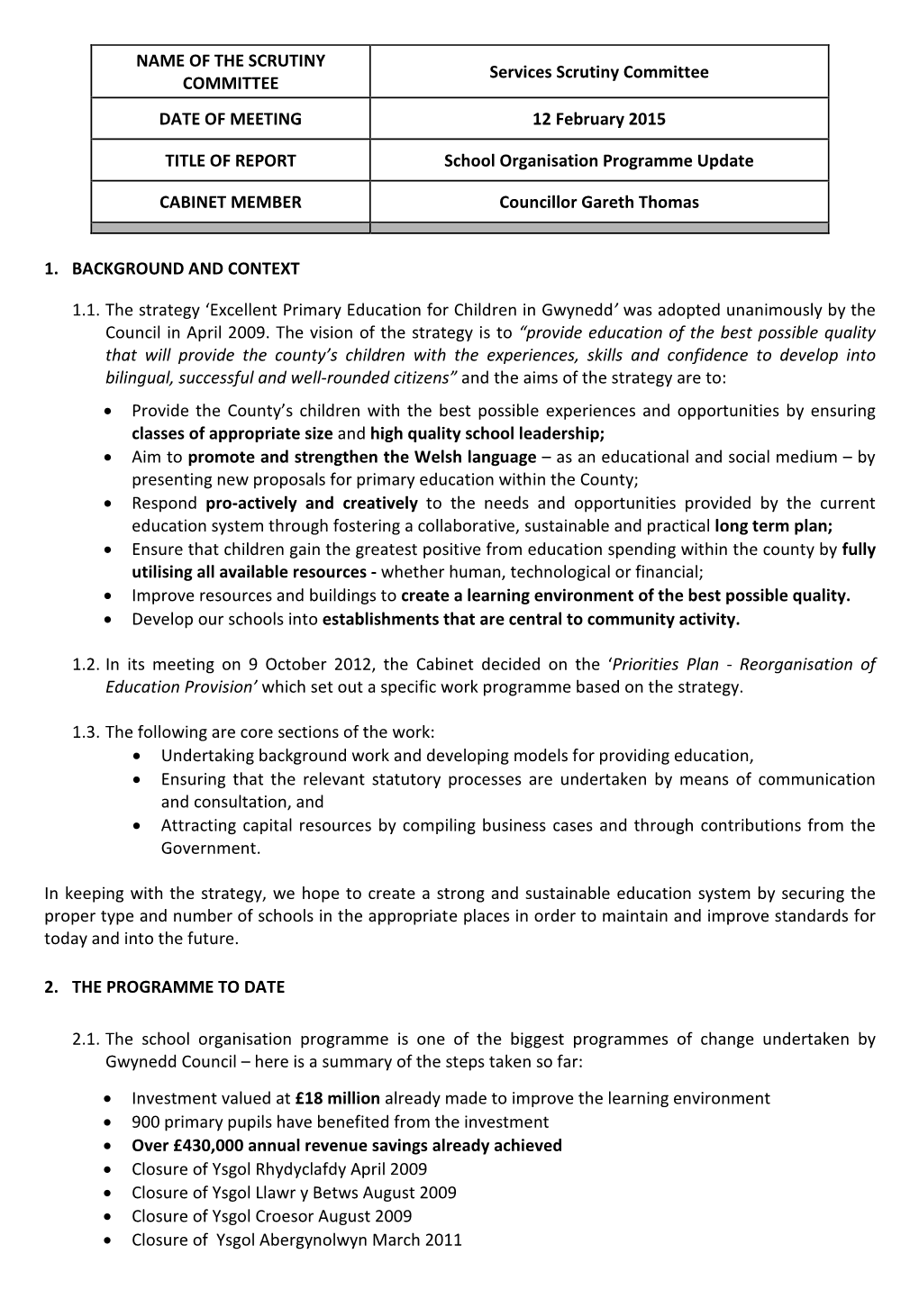 NAME of the SCRUTINY COMMITTEE Services Scrutiny