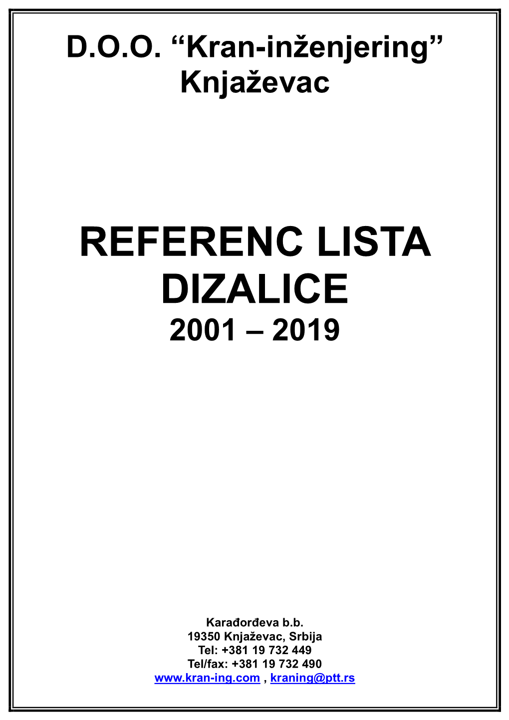 Referenc Lista Dizalice 2001 – 2019