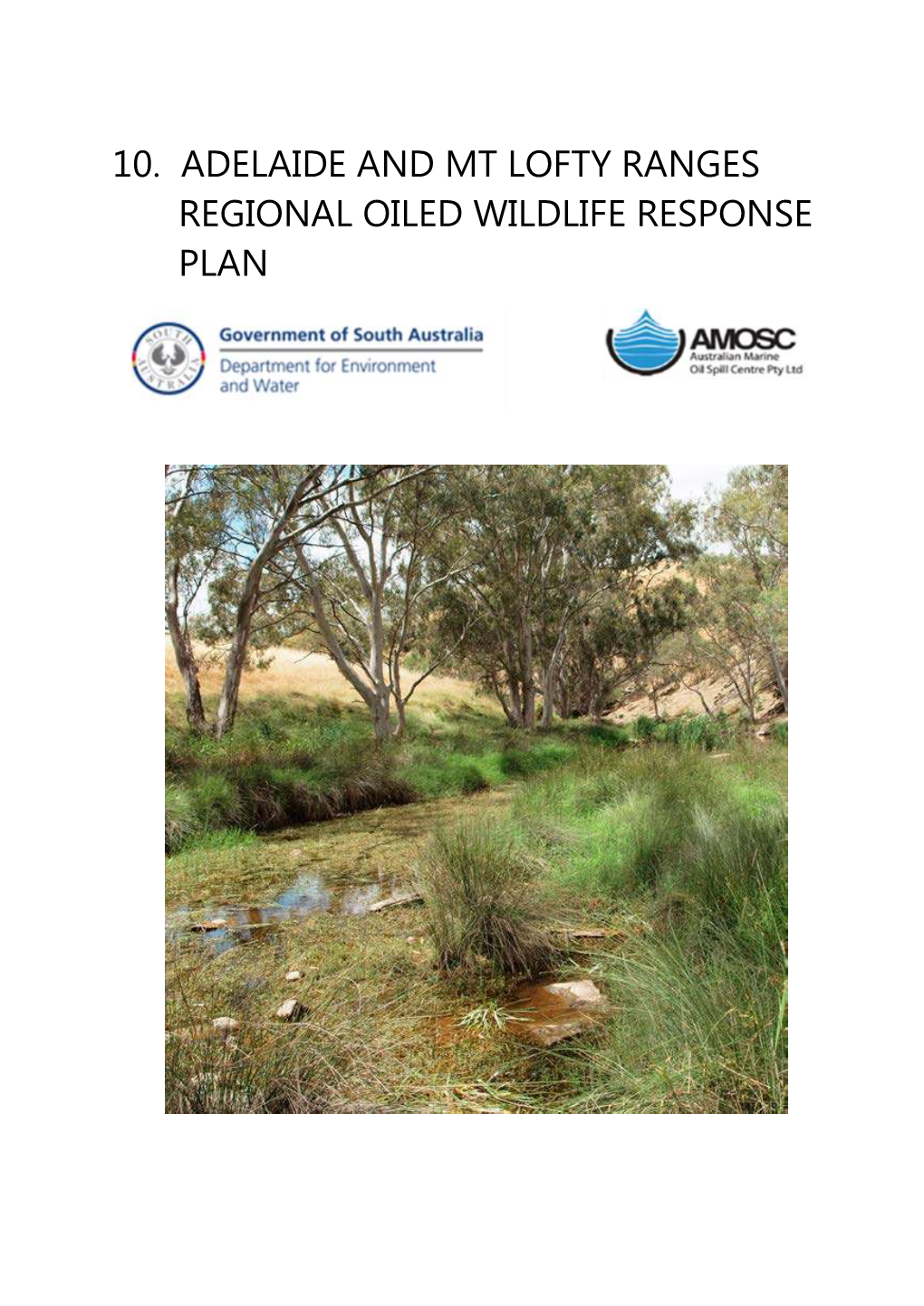 Adelaide and Mt Lofty Ranges Regional Oiled Wildlife Response Plan