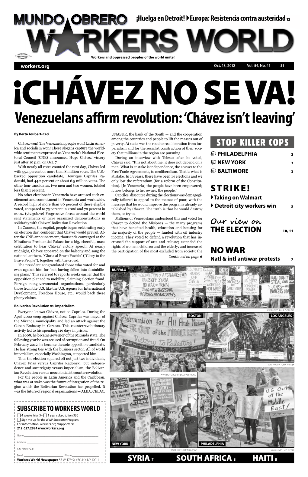 Venezuelans Affirm Revolution: 'Chávez Isn't Leaving'