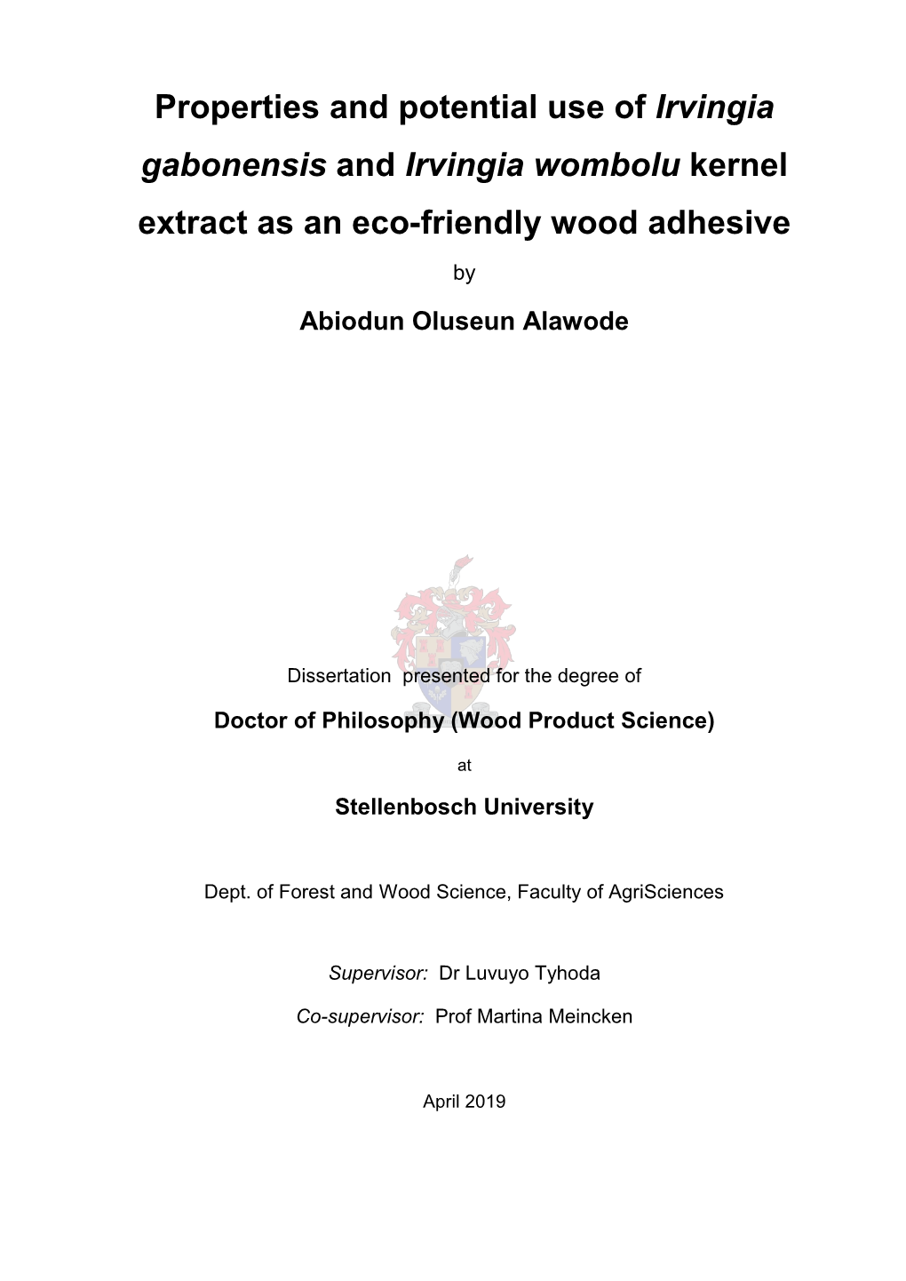 Properties and Potential Use of Irvingia Gabonensis and Irvingia Wombolu Kernel Extract As an Eco-Friendly Wood Adhesive By