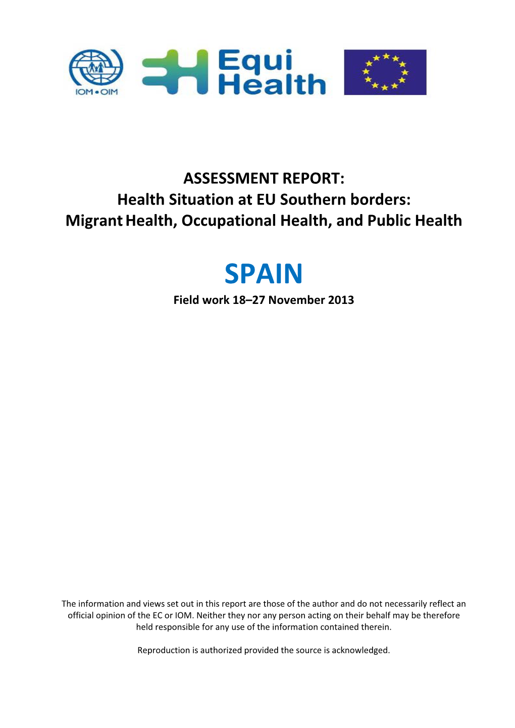 Health Situation at EU Southern Borders: Migrant Health, Occupational Health, and Public Health
