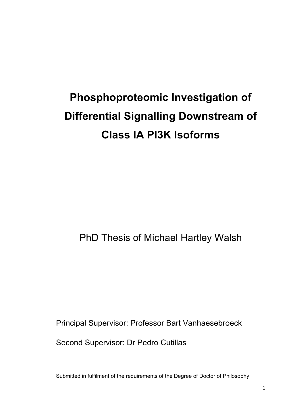 Phosphoproteomic Investigation of Differential Signalling Downstream of Class IA PI3K Isoforms