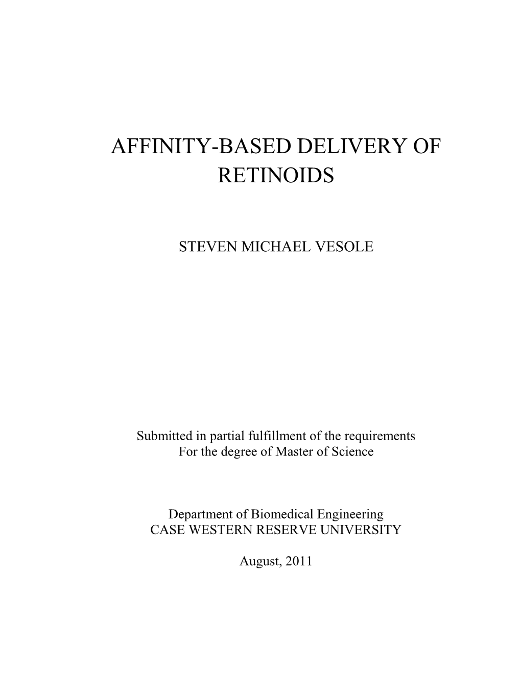 Affinity-Based Delivery of Retinoids