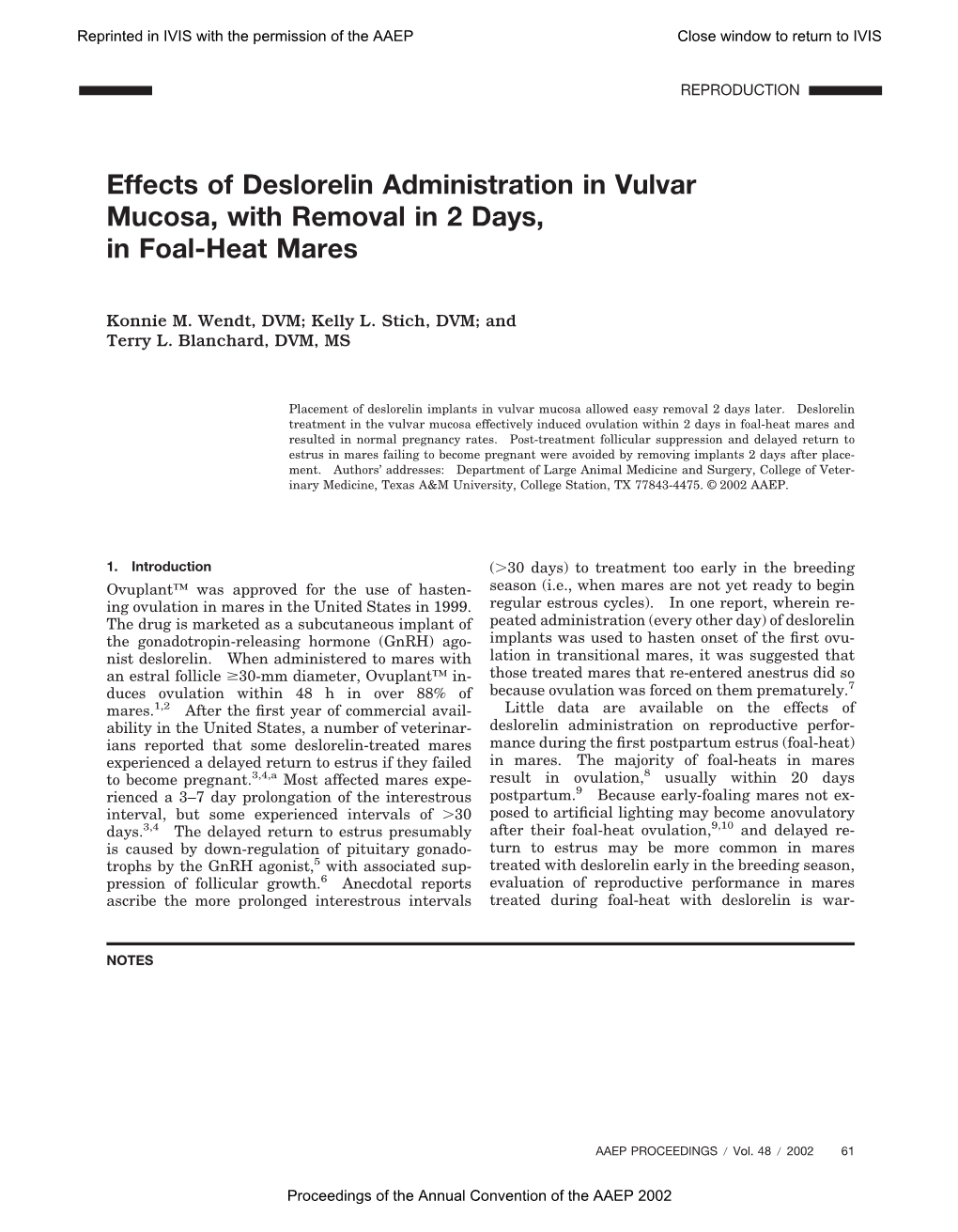 Effects of Deslorelin Administration in Vular Mucosa, with Removal in 2