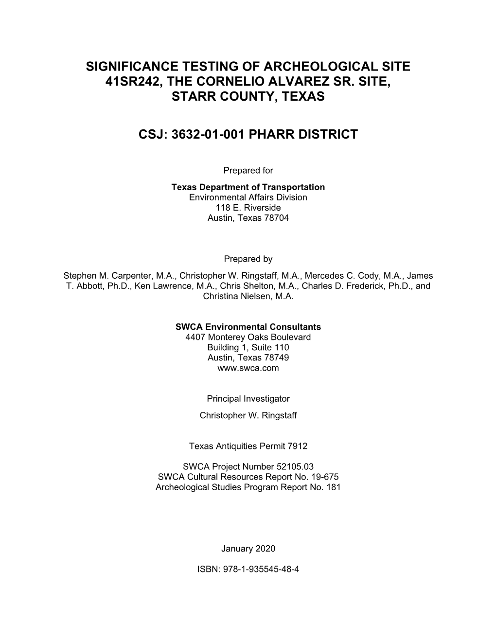 Significance Testing of Archeological Site 41Sr242, the Cornelio Alvarez Sr. Site, Starr County, Texas