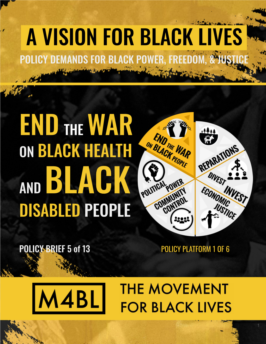 A Vision for Black Lives. Policy Demands for Black Power, Freedom, & Justice