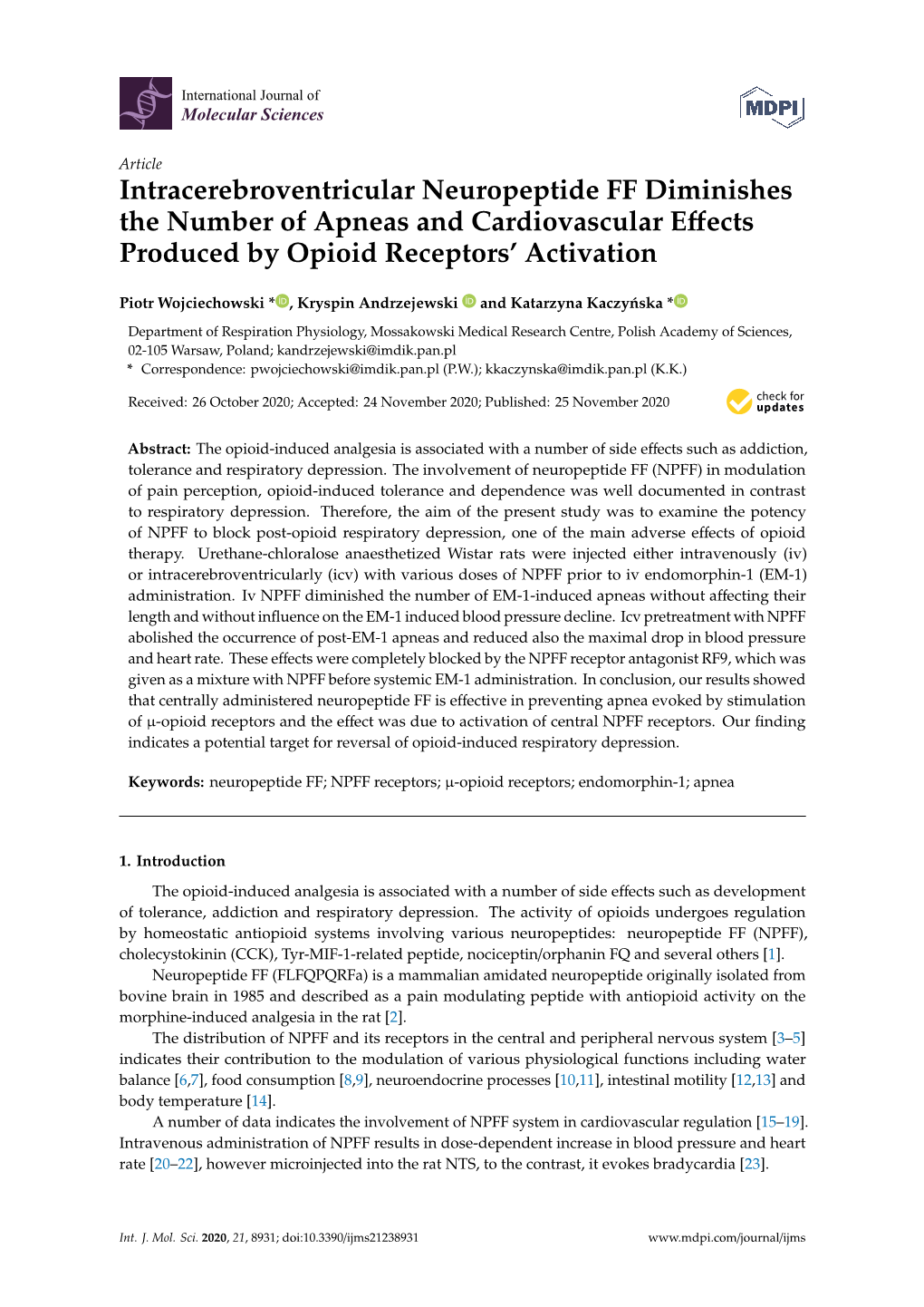 Intracerebroventricular Neuropeptide FF Diminishes the Number of Apneas and Cardiovascular Eﬀects Produced by Opioid Receptors’ Activation