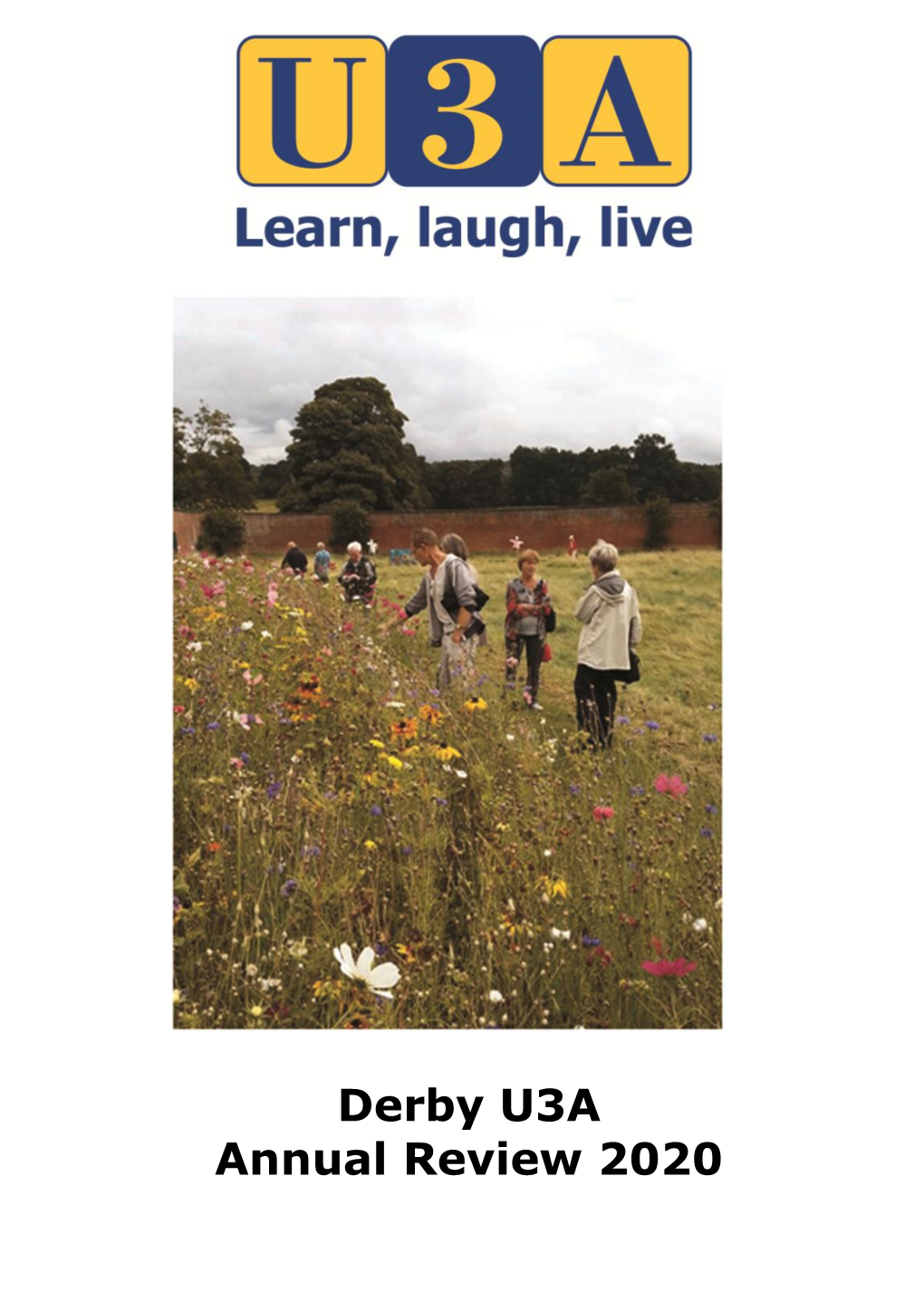 Annual Review 2020 Welcome to Derby U3A