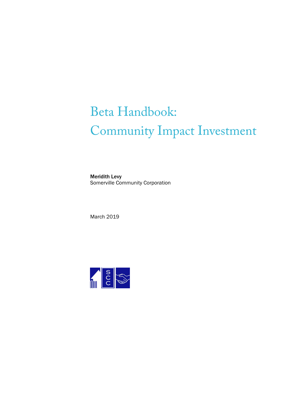 Beta Handbook: Community Impact Investment