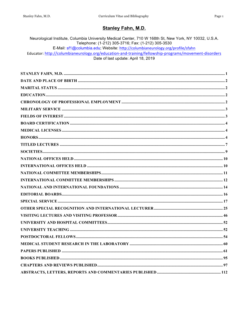 Stanley Fahn, M.D. Curriculum Vitae and Bibliography Page 1