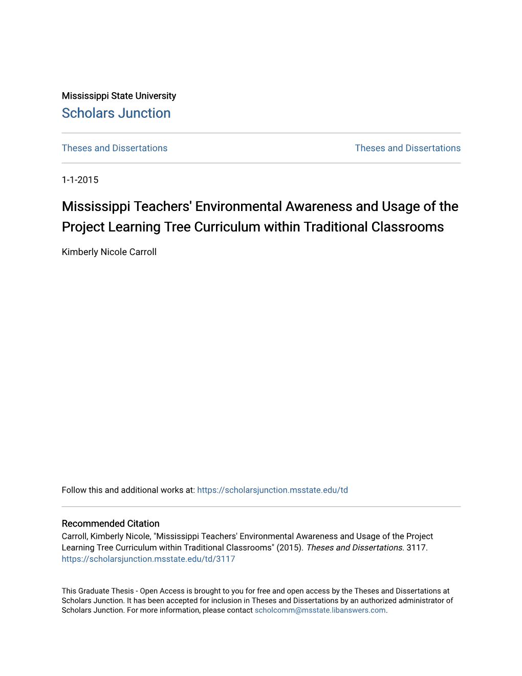 Mississippi Teachers' Environmental Awareness and Usage of the Project Learning Tree Curriculum Within Traditional Classrooms