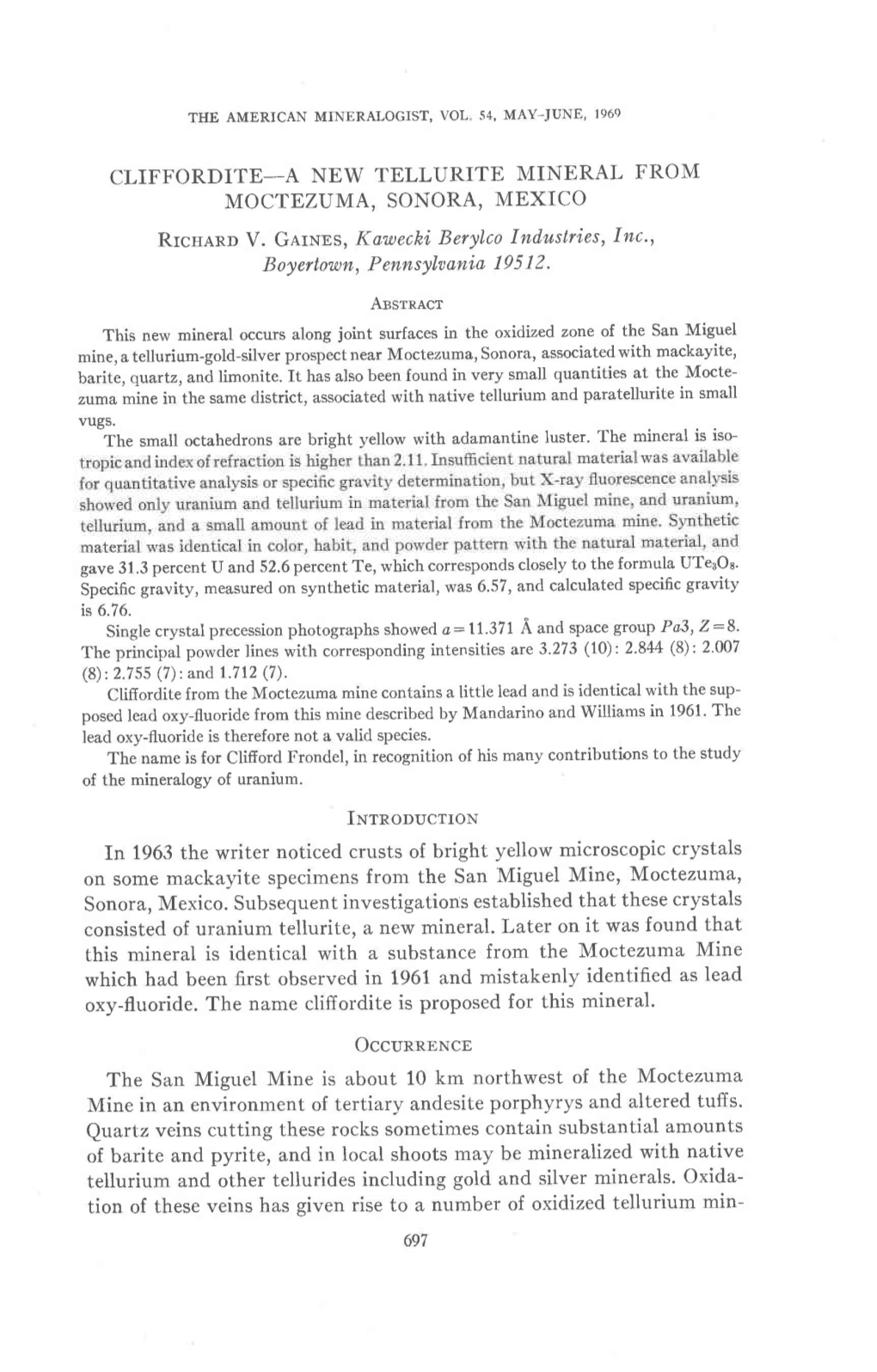CLIFFORDITE-A NEW TELLURITE MINERAL from MOCTEZUMA, SONORA, MEXICO Rrcnanp V. G,Trnns, Kazerccki Berylco Indwstries, Inc', Boyer
