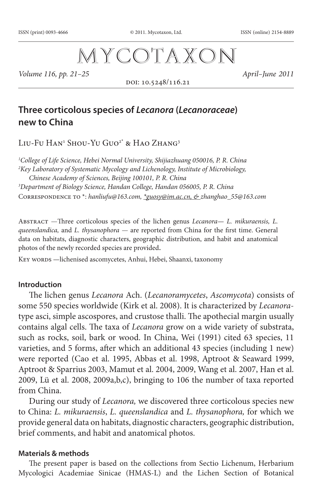 Three Corticolous Species of &lt;I&gt;Lecanora&lt;/I&gt;