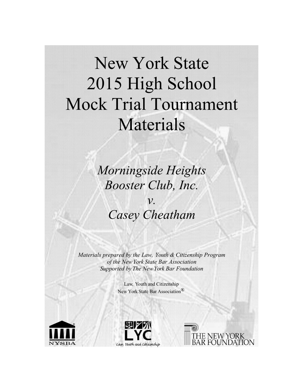 New York State 2015 High School Mock Trial Tournament Materials