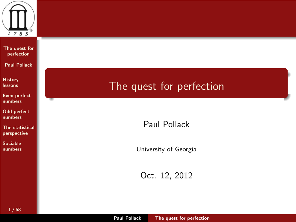 The Quest for Perfection