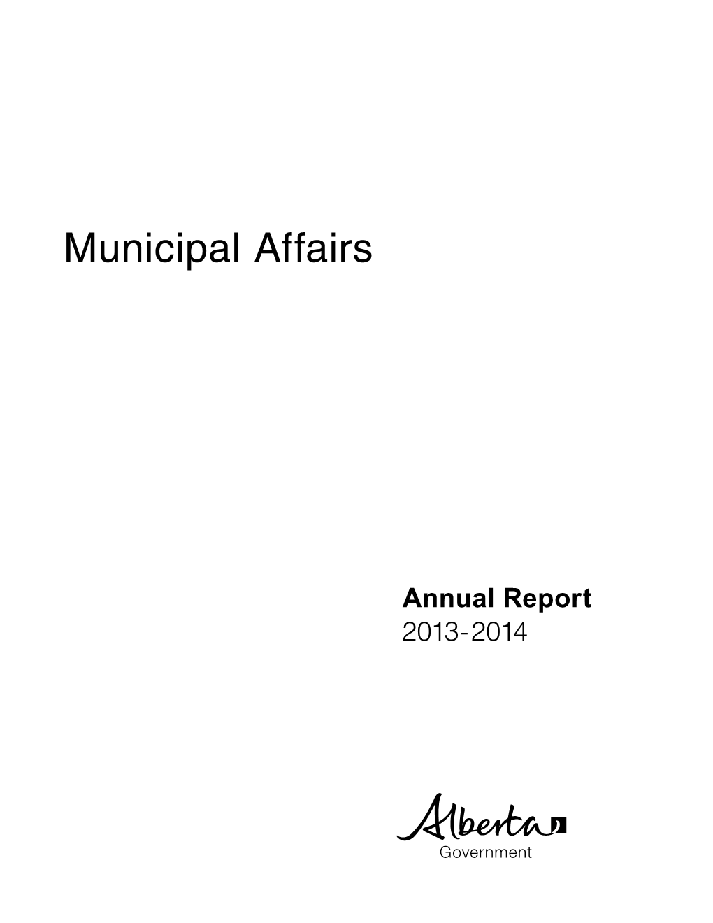 Annual Report 2013 Municipal Affairs