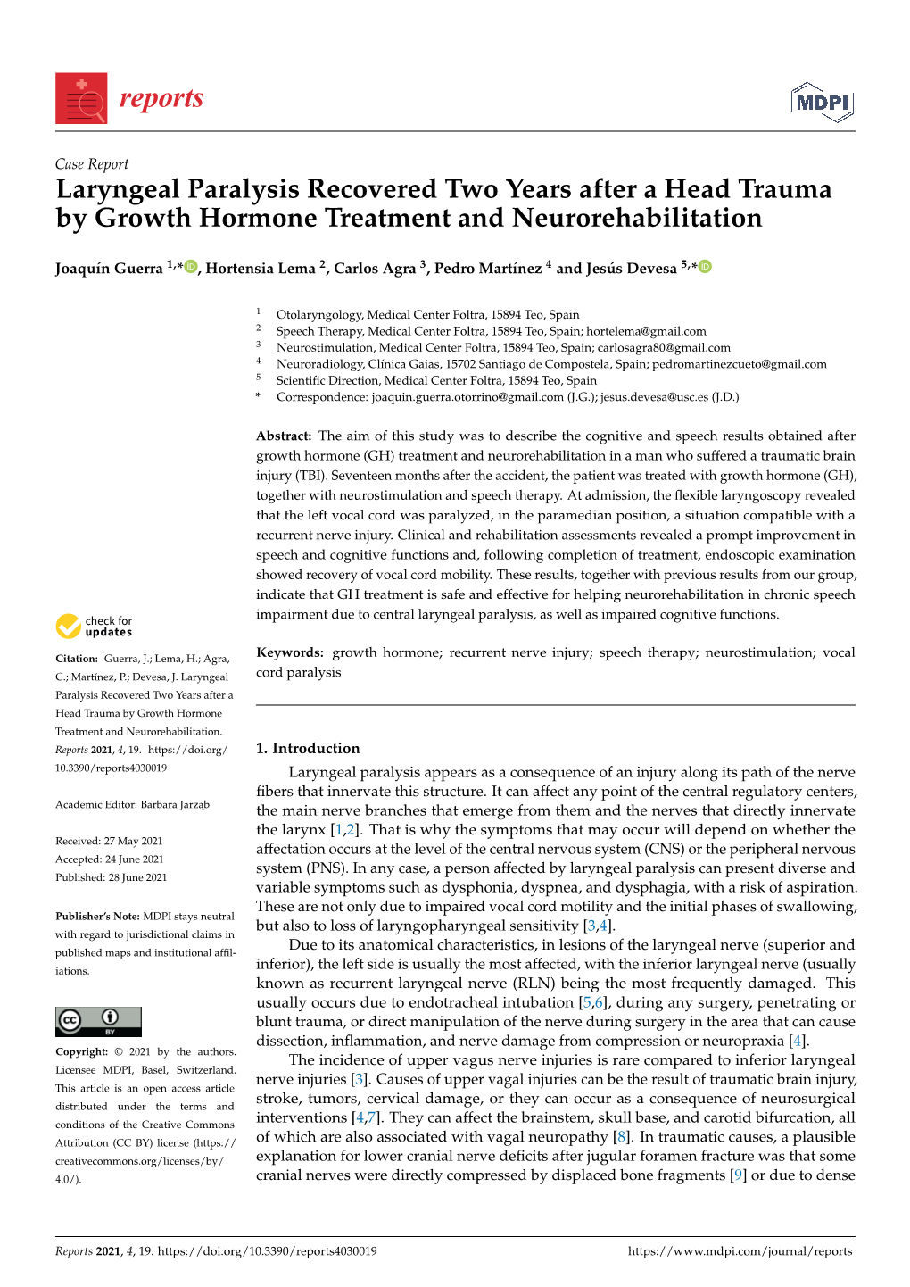 Laryngeal Paralysis Recovered Two Years After a Head Trauma by Growth Hormone Treatment and Neurorehabilitation