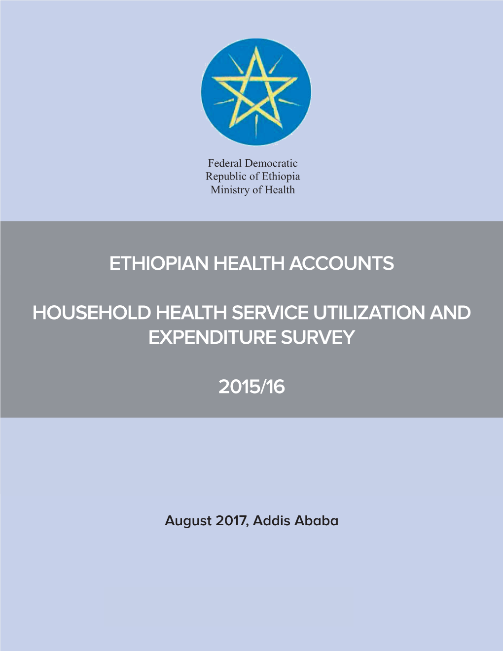 Ethiopia's Fifth National Health Accounts, 2010/2011