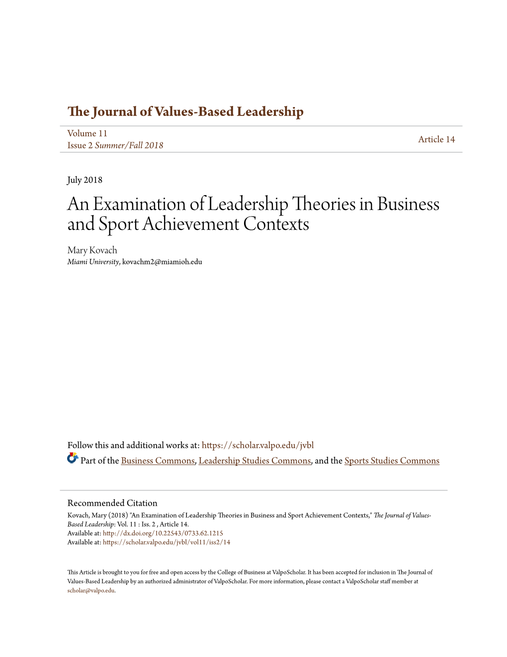 An Examination of Leadership Theories in Business and Sport Achievement Contexts Mary Kovach Miami University, Kovachm2@Miamioh.Edu