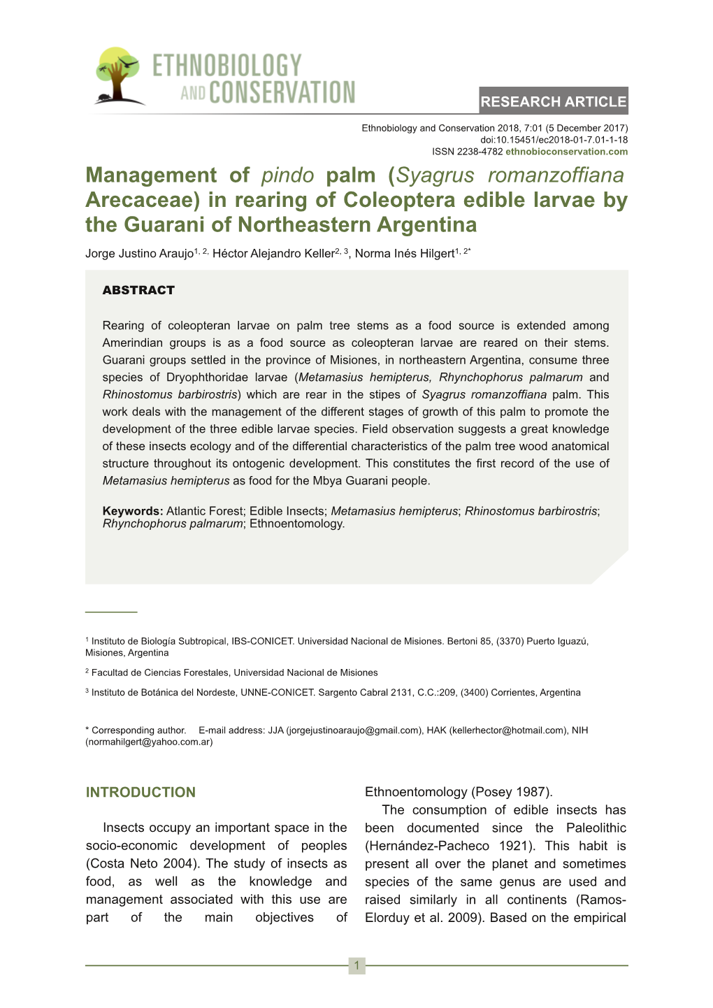 Management of Pindo Palm (Syagrus Romanzoffiana Arecaceae)