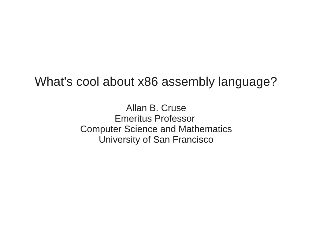 What's Cool About X86 Assembly Language?