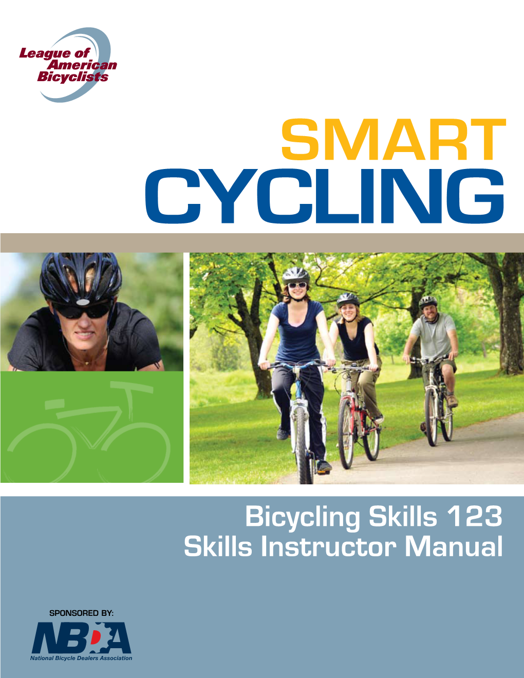 Bicycling Skills 123 Skills Instructor Manual