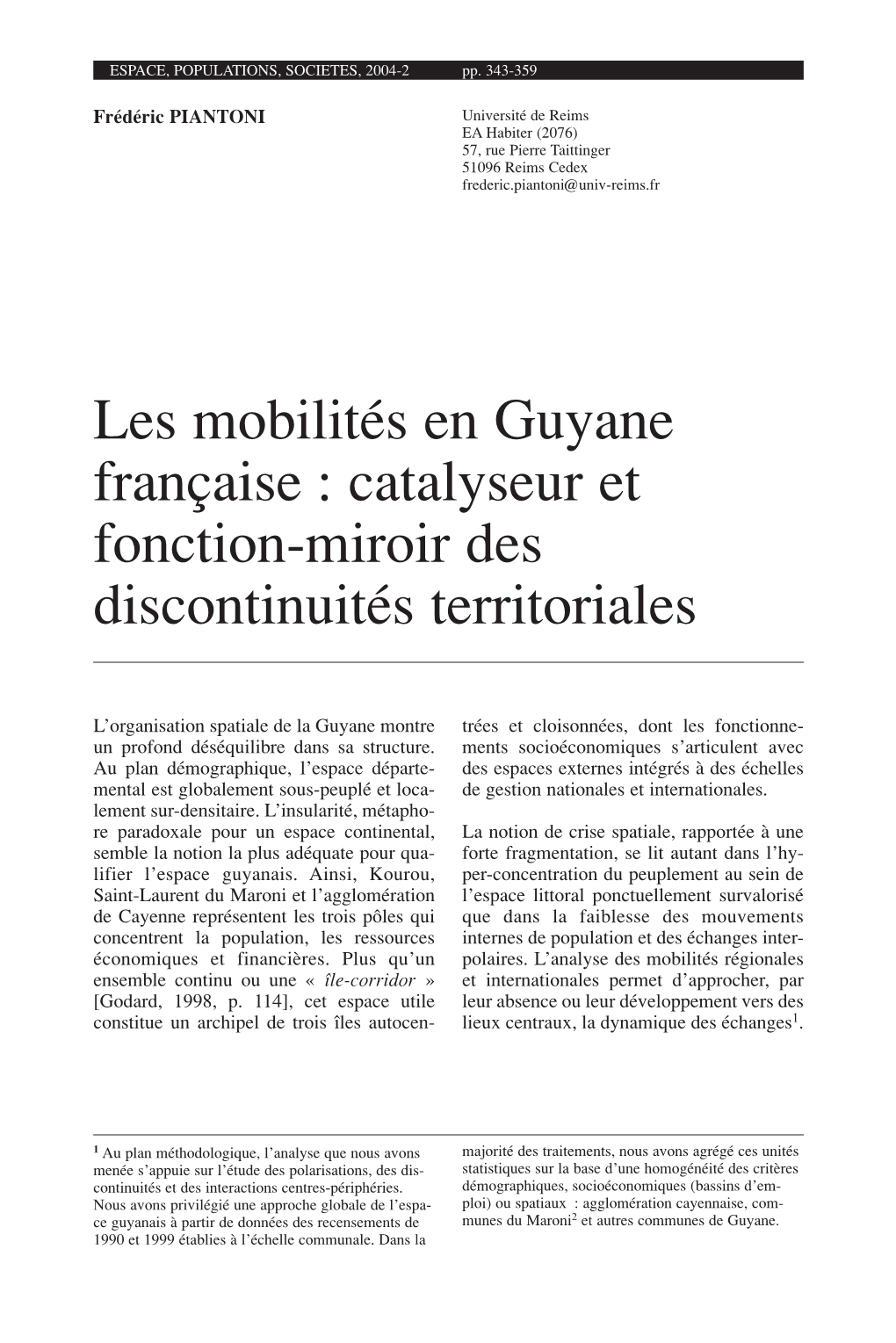 Les Mobilités En Guyane Française : Catalyseur Et Fonction-Miroir Des Discontinuités Territoriales