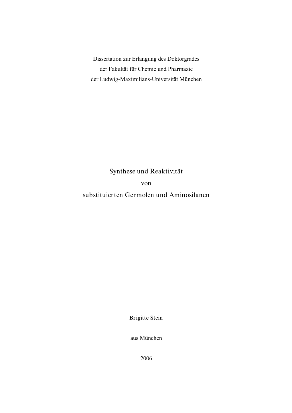 Synthese Und Reaktivität Von Substituierten Germolen Und Aminosilanen