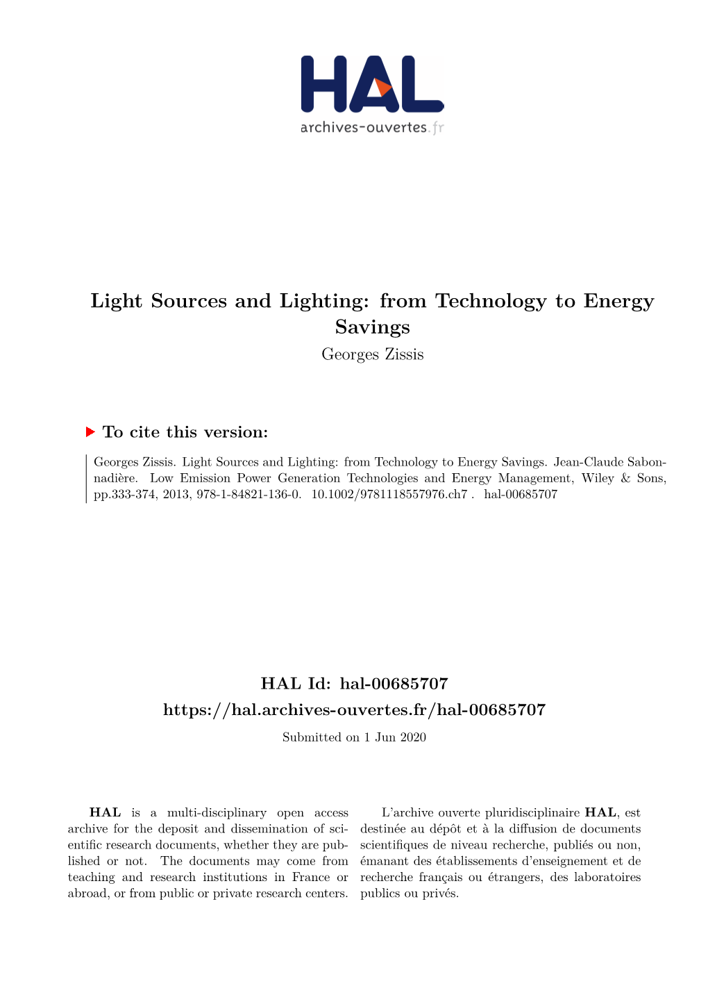 Light Sources and Lighting: from Technology to Energy Savings Georges Zissis