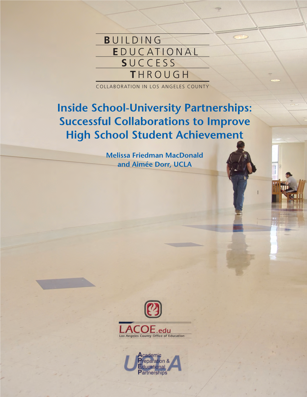 Inside School-University Partnerships: Successful Collaborations to Improve High School Student Achievement