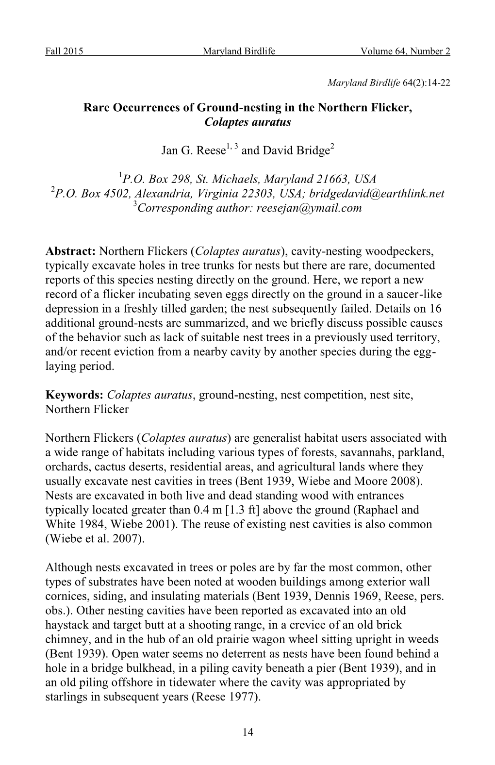 Rare Occurrences of Ground-Nesting in the Northern Flicker, Colaptes Auratus Jan G. Reese1, 3 and David Bridge2