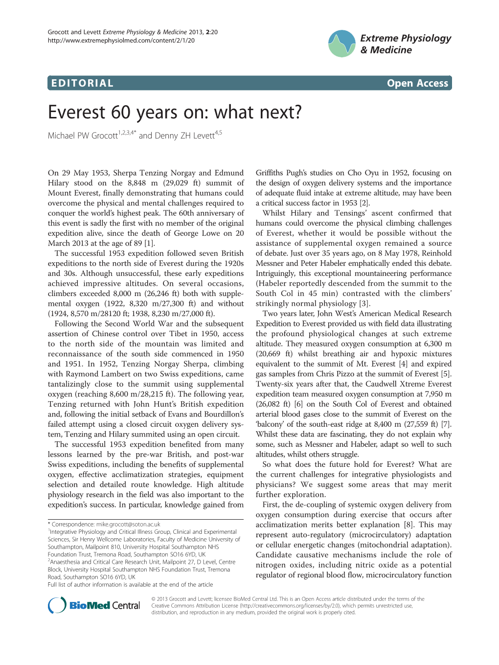 Everest 60 Years On: What Next? Michael PW Grocott1,2,3,4* and Denny ZH Levett4,5