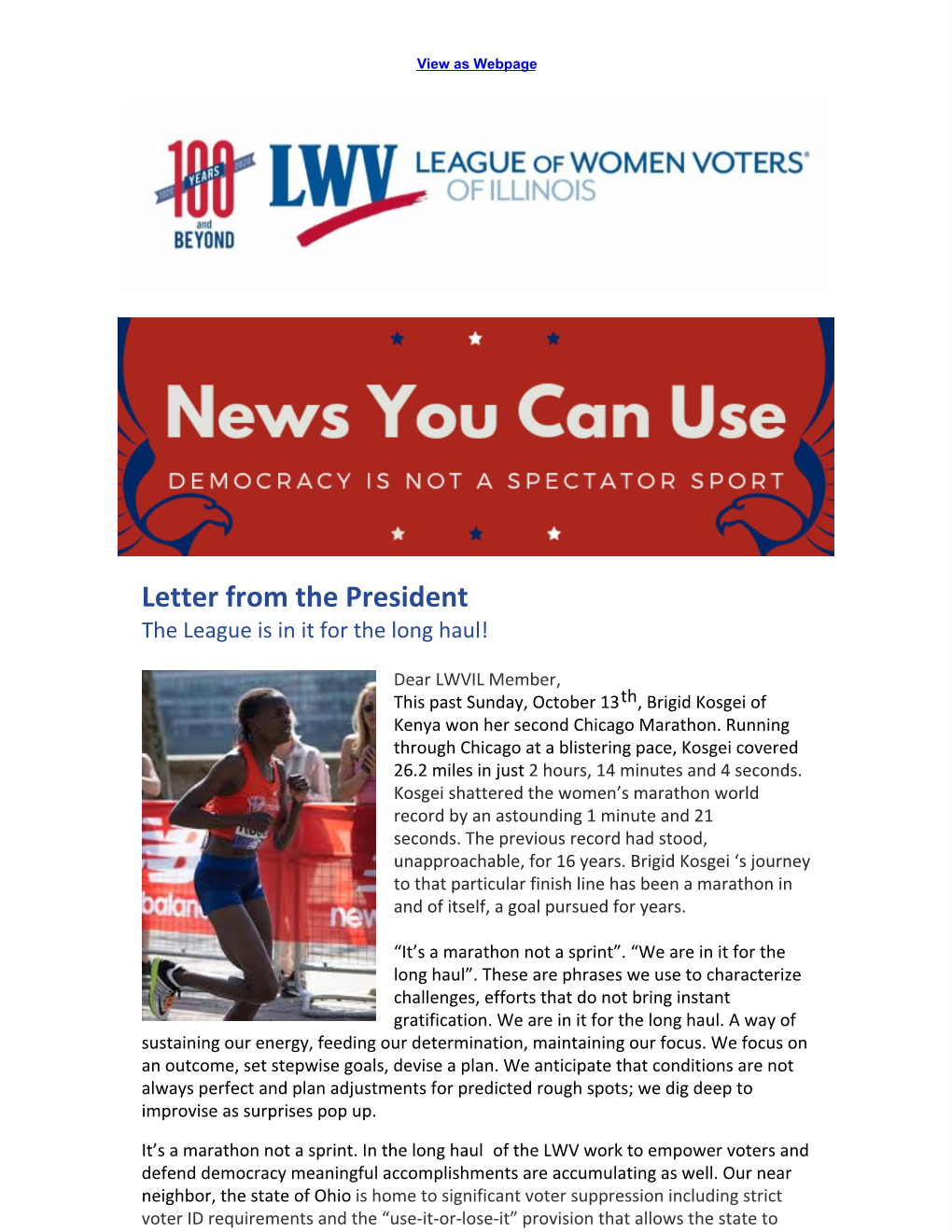Letter from the President the League Is in It for the Long Haul!