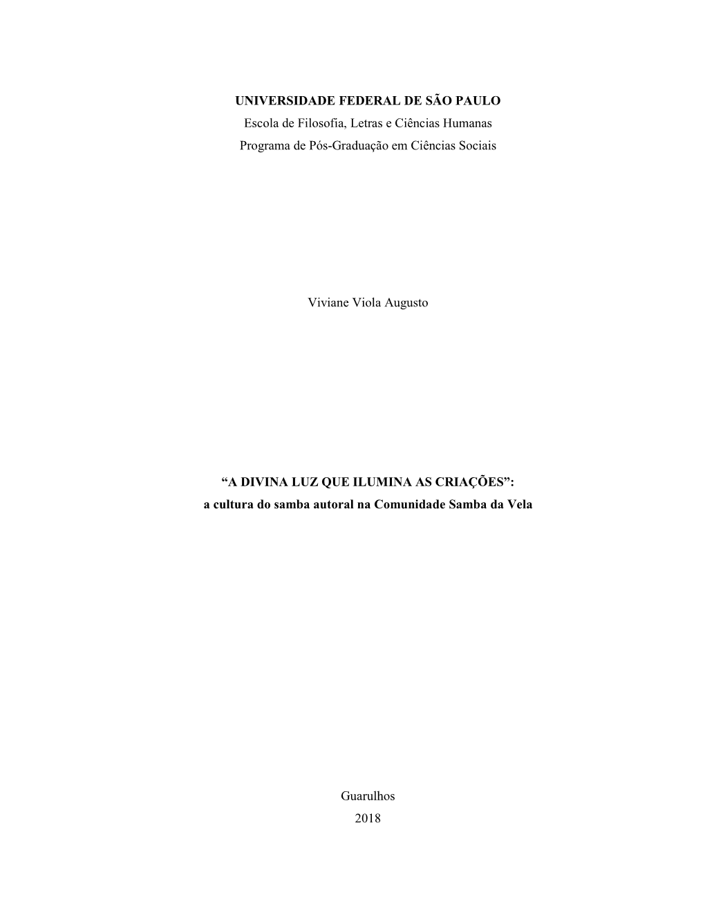 UNIVERSIDADE FEDERAL DE SÃO PAULO Escola De Filosofia, Letras E Ciências Humanas Programa De Pós-Graduação Em Ciências Sociais