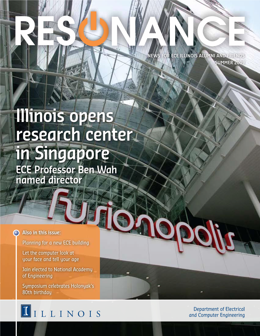 Illinois Opens Research Center in Singapore ECE Professor Ben Wah Named Director