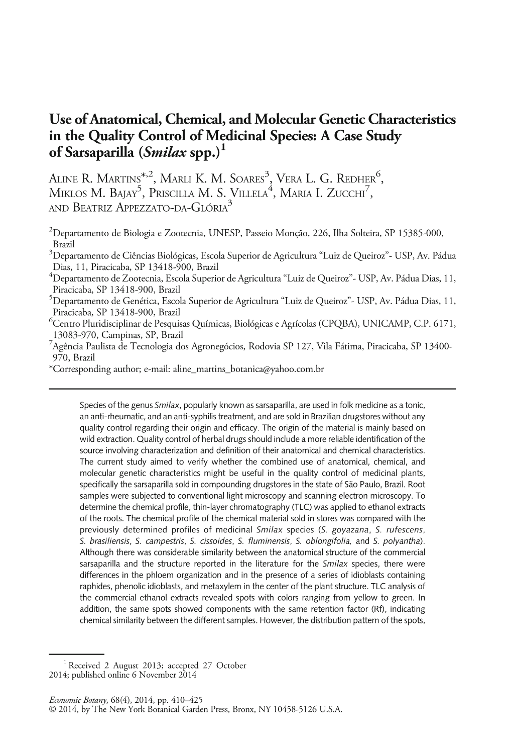 Use of Anatomical, Chemical, and Molecular Genetic Characteristics in the Quality Control of Medicinal Species: a Case Study of Sarsaparilla (Smilax Spp.)1