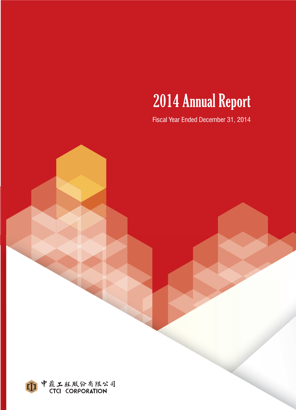 2014 Annual Report Fiscal Year Ended December 31, 2014