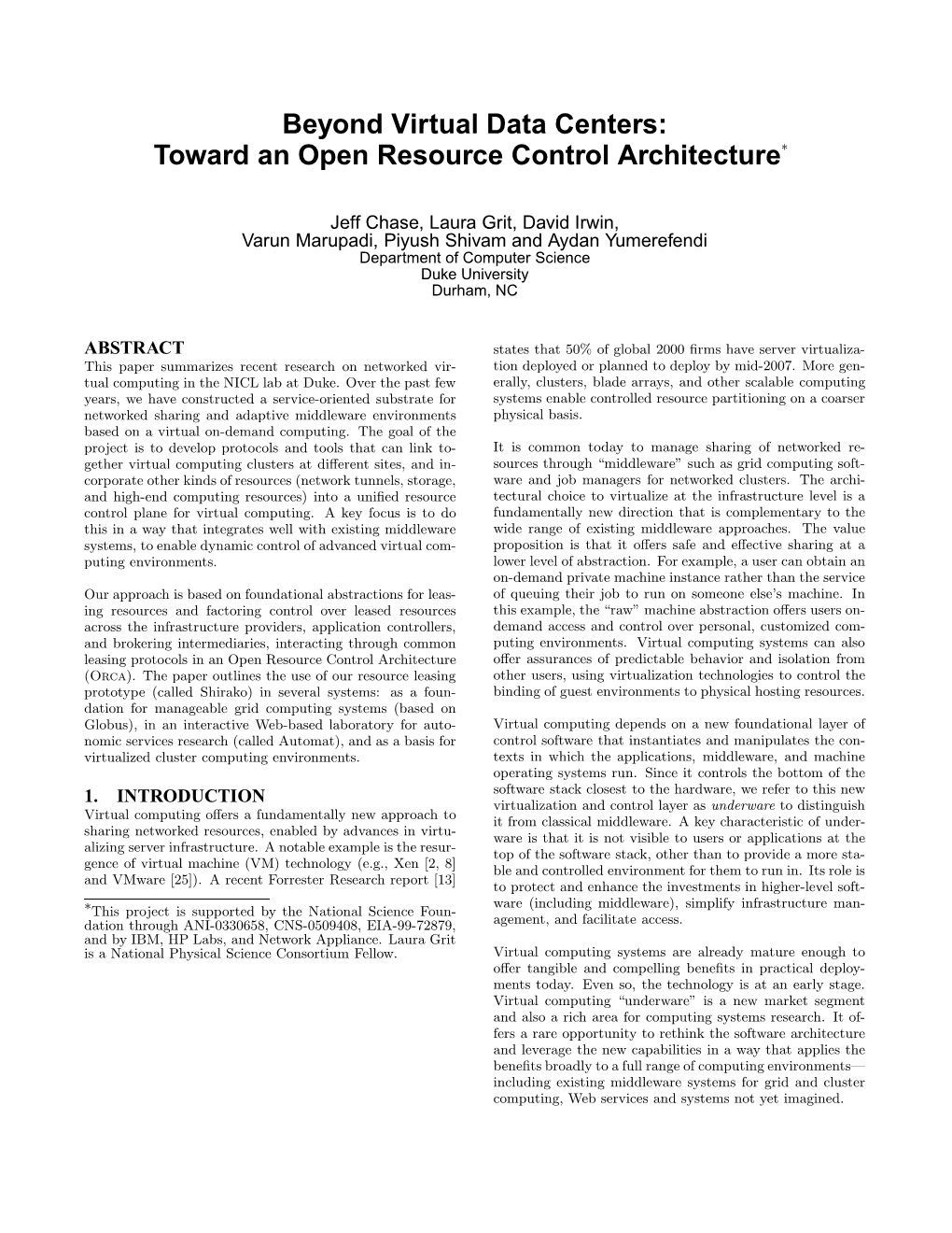 Beyond Virtual Data Centers: Toward an Open Resource Control Architecture∗