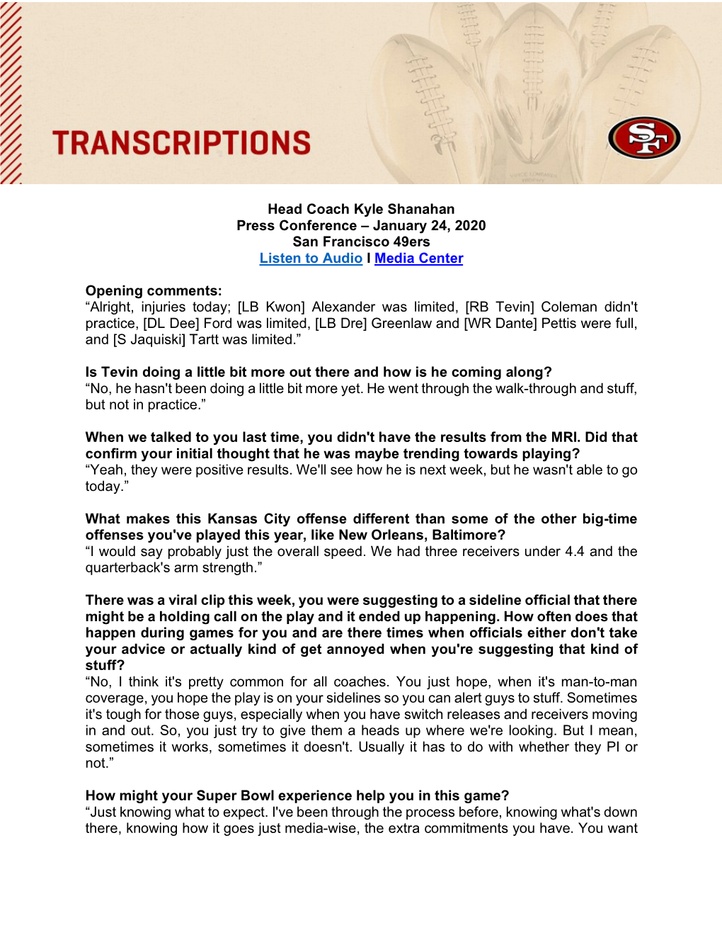 Head Coach Kyle Shanahan Press Conference – January 24, 2020 San Francisco 49Ers Listen to Audio I Media Center Opening Commen