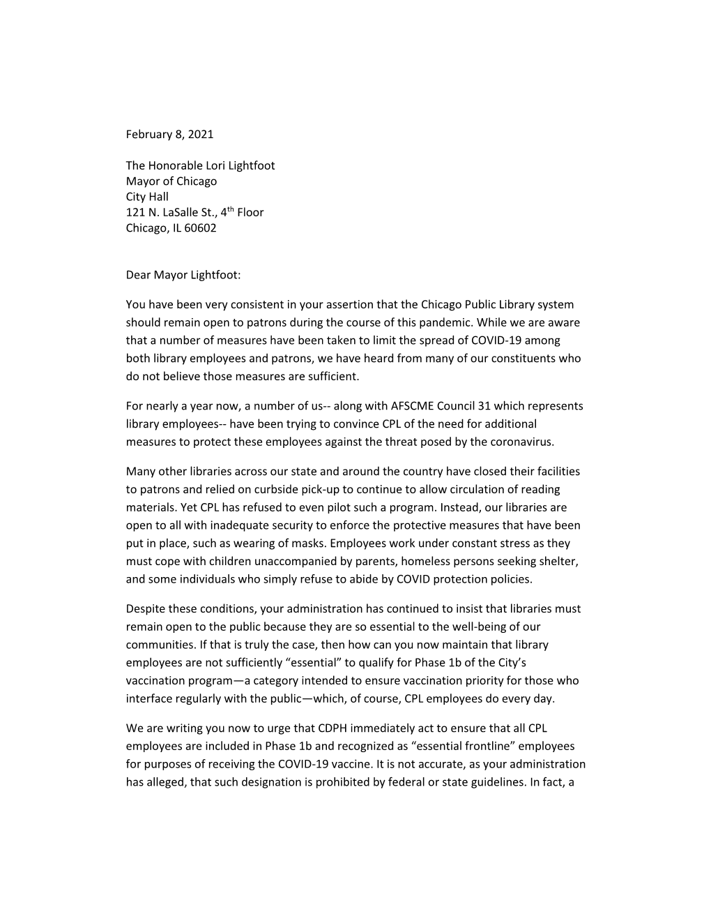February 8, 2021 the Honorable Lori Lightfoot Mayor of Chicago City Hall 121 N. Lasalle St., 4Th Floor Chicago, IL 60602 Dear Ma