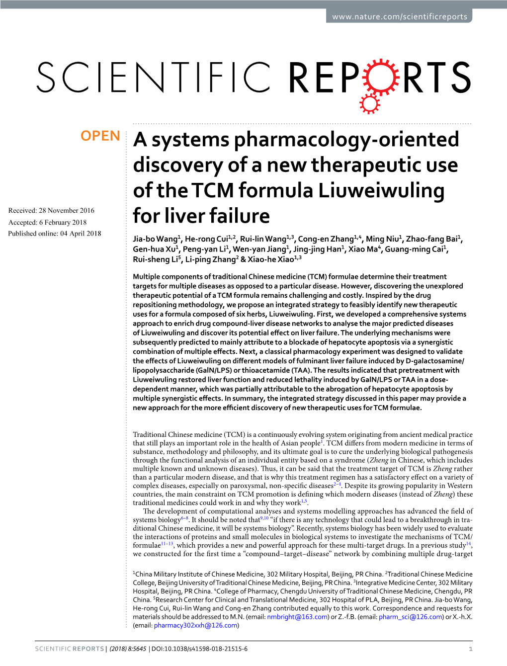 A Systems Pharmacology-Oriented Discovery of a New Therapeutic Use of the TCM Formula Liuweiwuling for Liver Failure