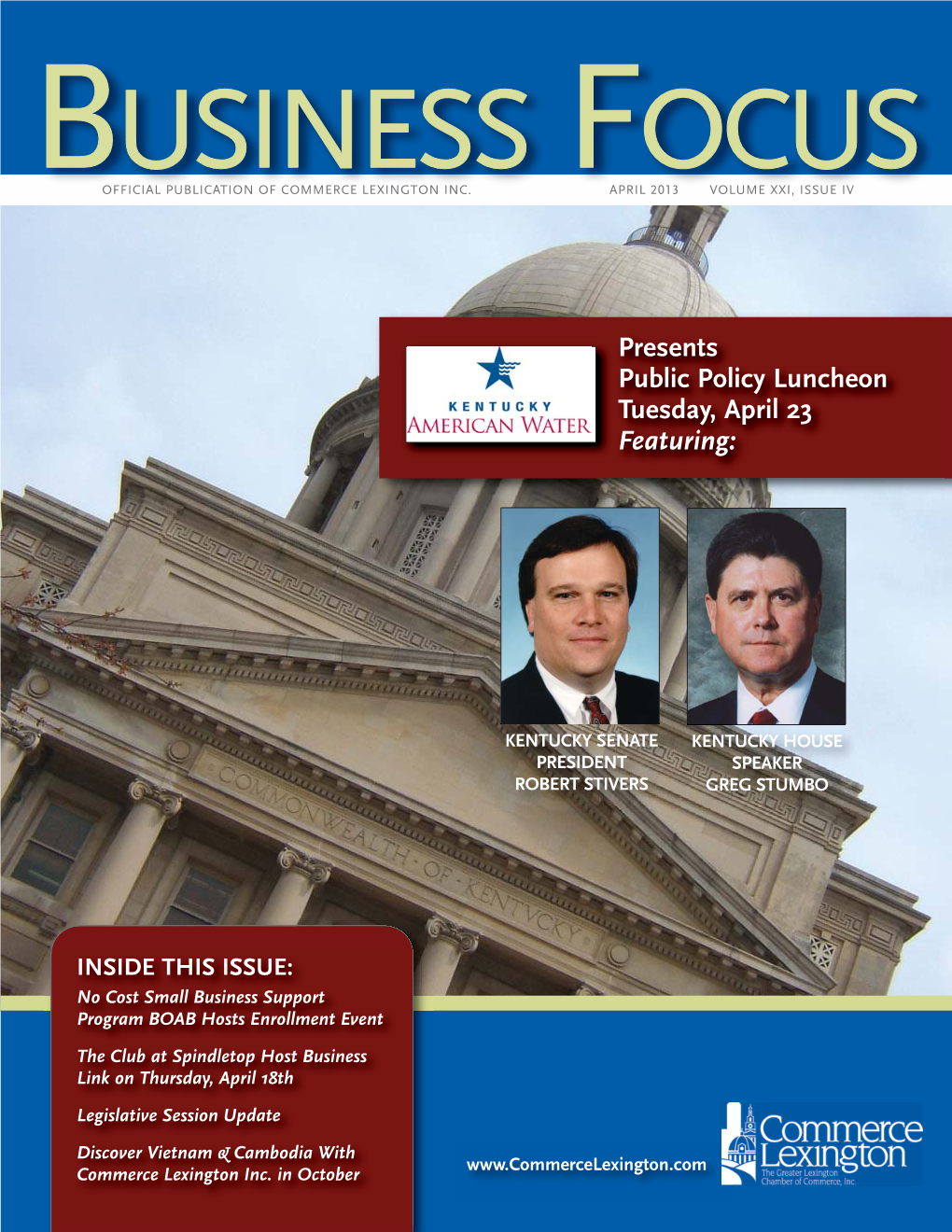 Presents Public Policy Luncheon Tuesday, April 23 Featuring