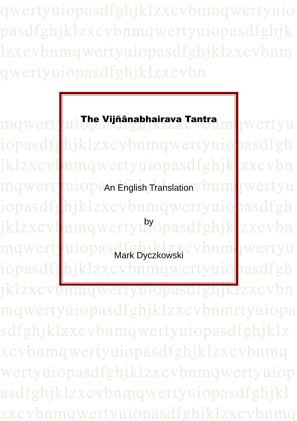 The Vijnanabhairava Tantra