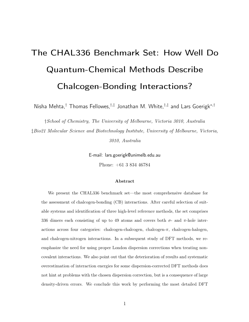 The CHAL336 Benchmark Set: How Well Do Quantum-Chemical Methods Describe Chalcogen-Bonding Interactions?